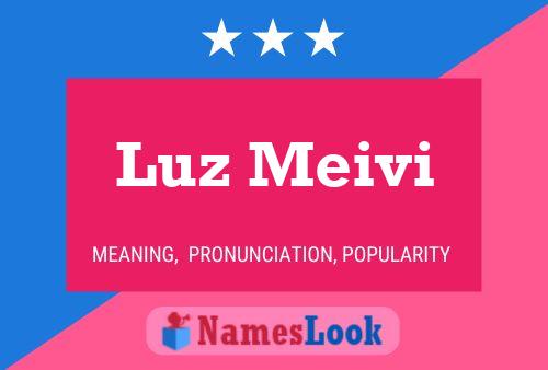 Luz Meivi Name Poster