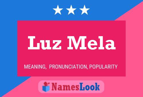 Luz Mela Name Poster