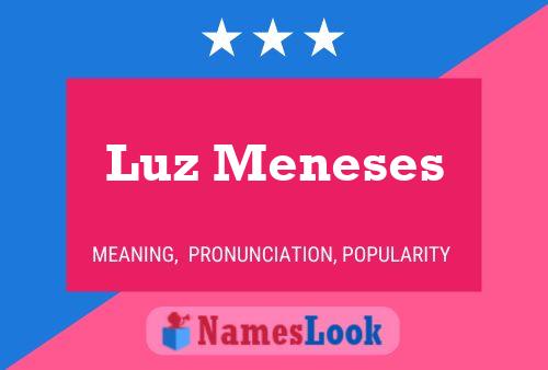 Luz Meneses Name Poster