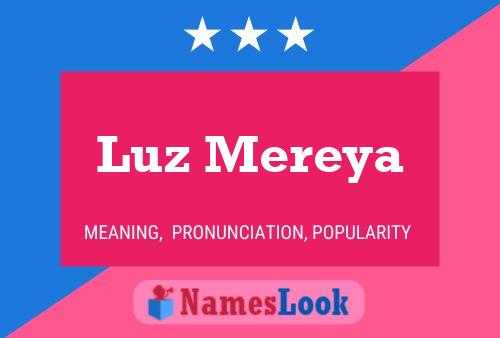 Luz Mereya Name Poster