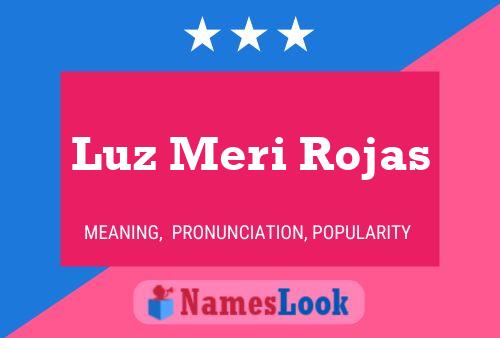 Luz Meri Rojas Name Poster