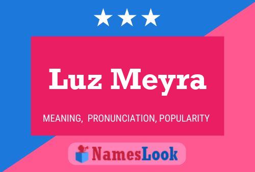 Luz Meyra Name Poster