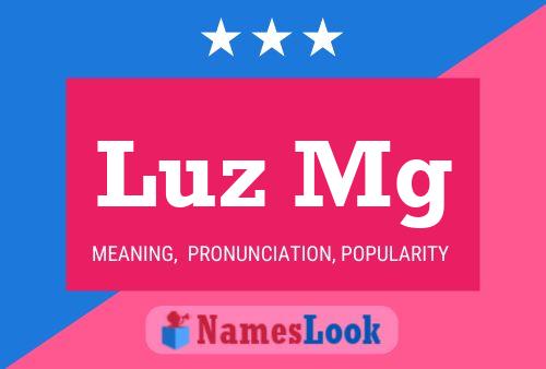 Luz Mg Name Poster