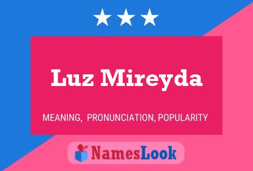 Luz Mireyda Name Poster