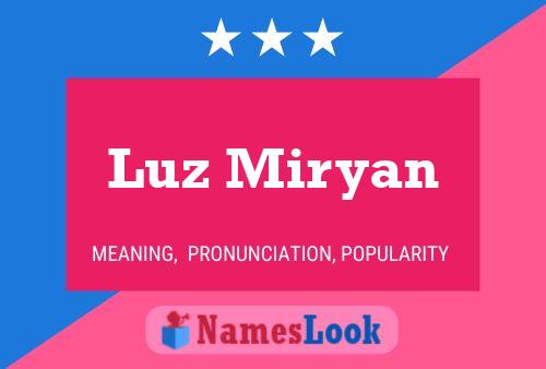 Luz Miryan Name Poster