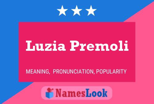 Luzia Premoli Name Poster