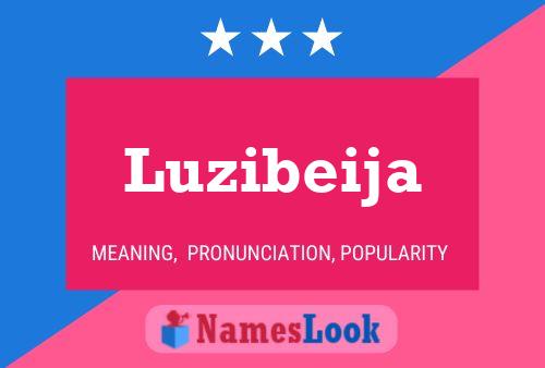 Luzibeija Name Poster