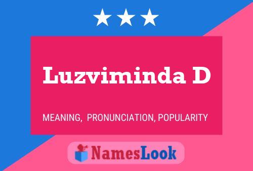 Luzviminda D Name Poster