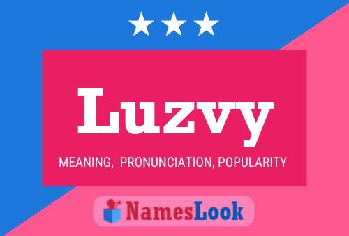 Luzvy Name Poster