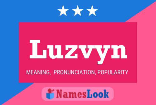 Luzvyn Name Poster