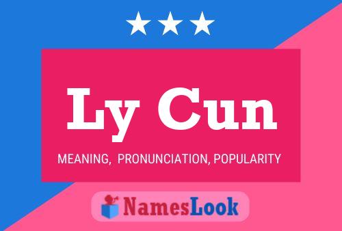 Ly Cun Name Poster