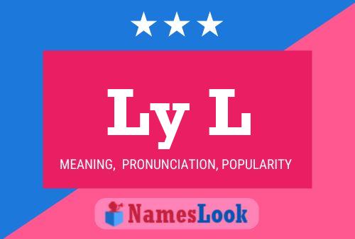 Ly L Name Poster