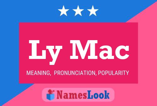 Ly Mac Name Poster