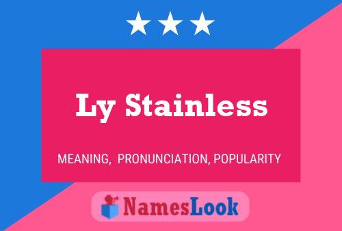 Ly Stainless Name Poster