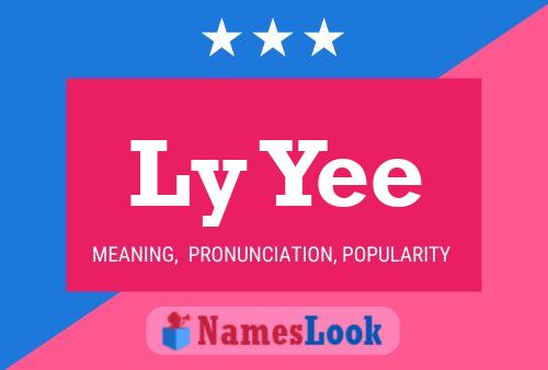 Ly Yee Name Poster