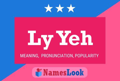 Ly Yeh Name Poster