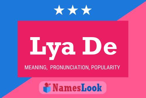 Lya De Name Poster