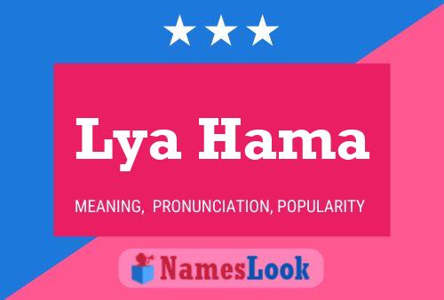 Lya Hama Name Poster