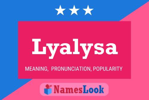 Lyalysa Name Poster