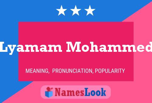 Lyamam Mohammed Name Poster