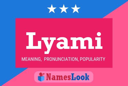 Lyami Name Poster