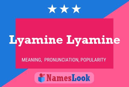 Lyamine Lyamine Name Poster