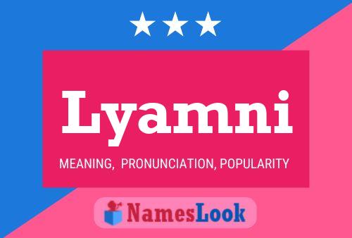 Lyamni Name Poster