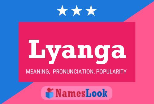 Lyanga Name Poster