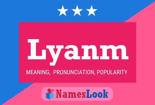 Lyanm Name Poster