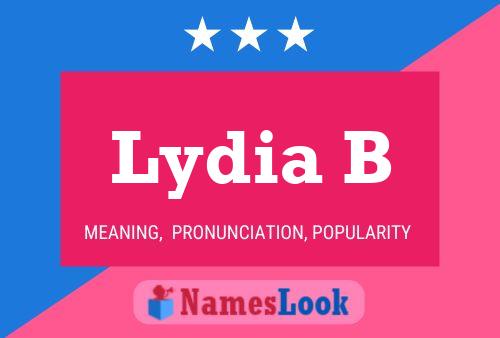 Lydia B Name Poster