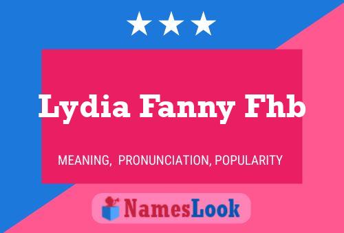 Lydia Fanny Fhb Name Poster