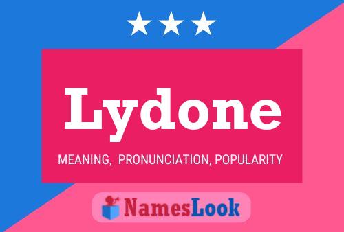 Lydone Name Poster