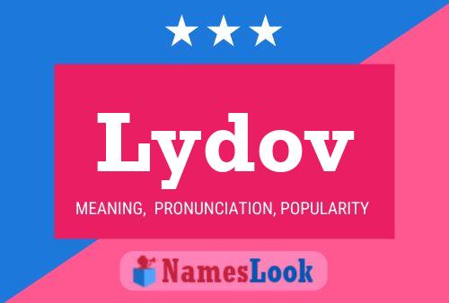 Lydov Name Poster