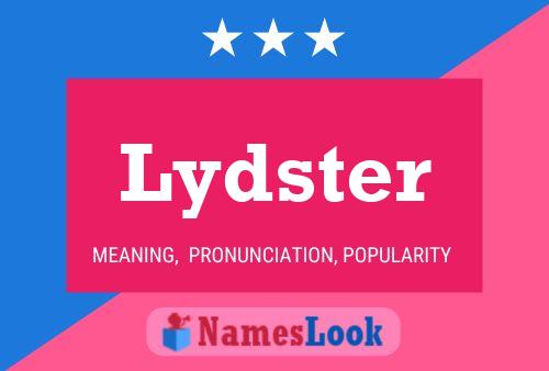 Lydster Name Poster