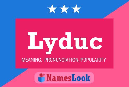 Lyduc Name Poster