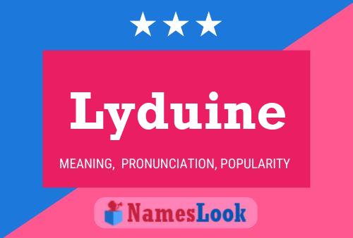 Lyduine Name Poster