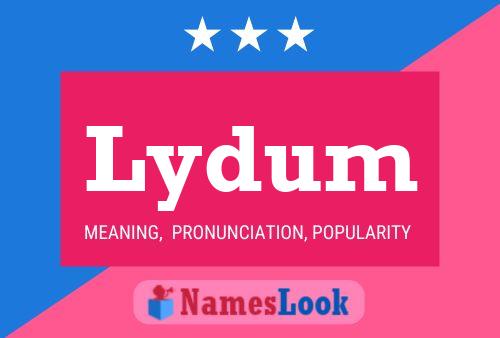 Lydum Name Poster