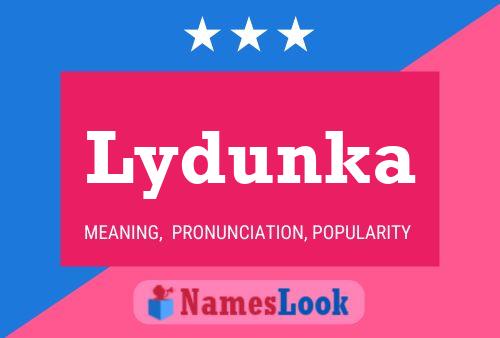 Lydunka Name Poster