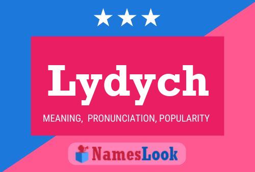 Lydych Name Poster