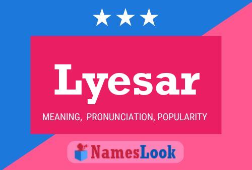 Lyesar Name Poster