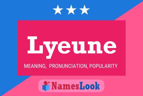 Lyeune Name Poster