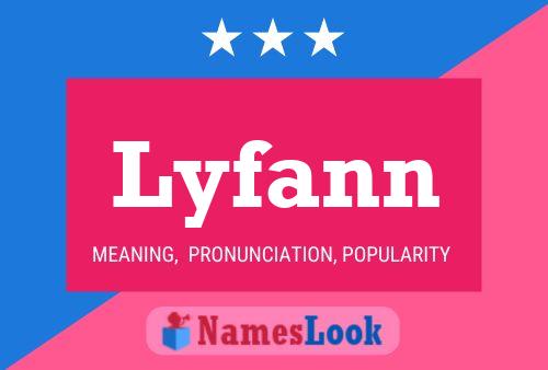 Lyfann Name Poster