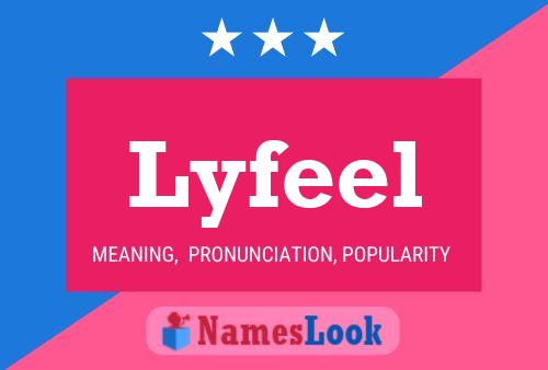 Lyfeel Name Poster