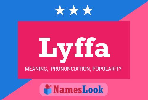 Lyffa Name Poster