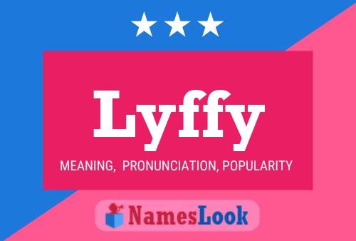 Lyffy Name Poster