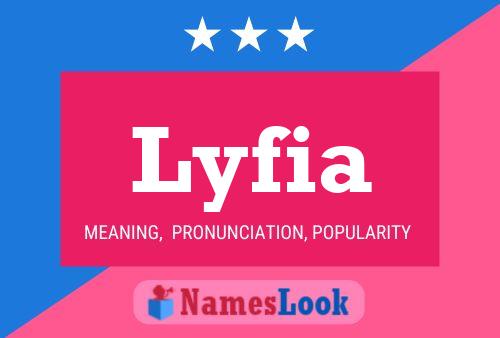 Lyfia Name Poster