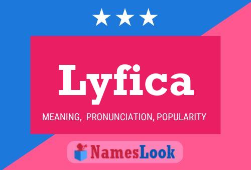 Lyfica Name Poster