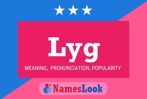 Lyg Name Poster