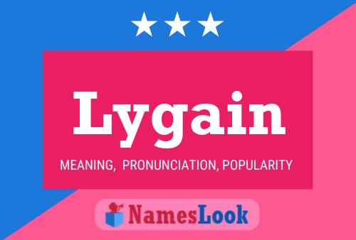 Lygain Name Poster