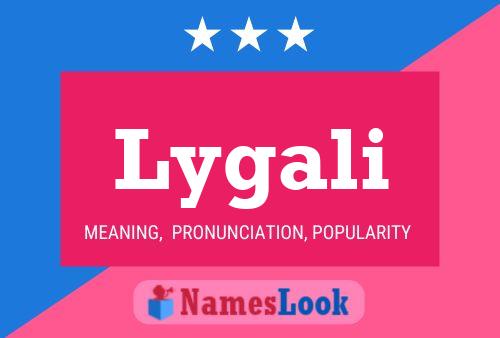 Lygali Name Poster